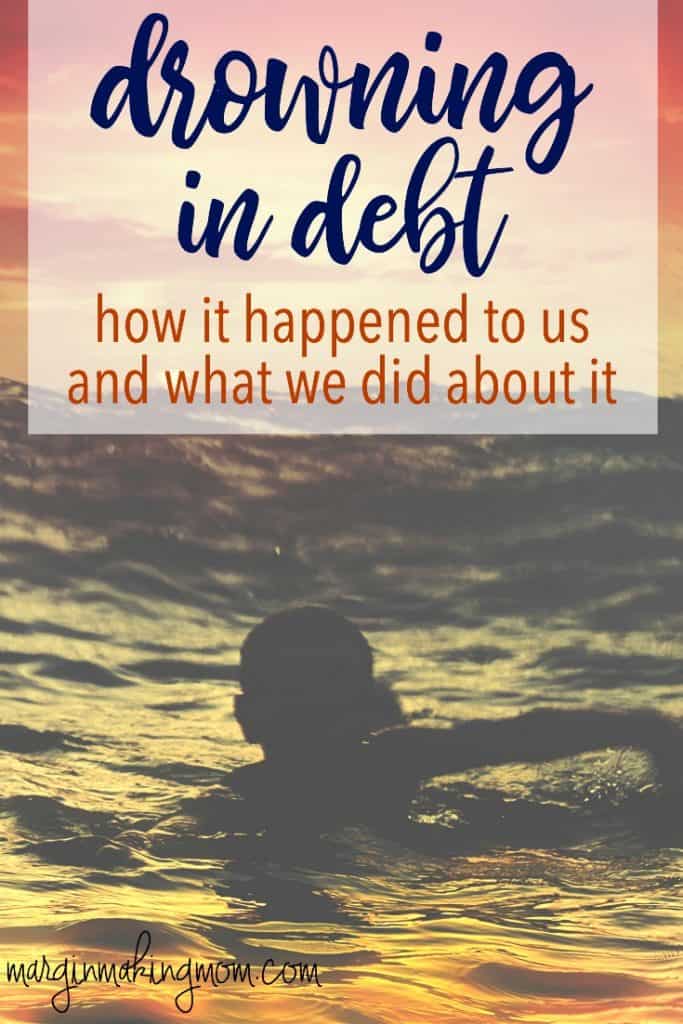 Even well-meaning, responsible people can find themselves drowning in debt. Here's how it happened to us. Click through to read more. You may see glimpses of yourself in our story!