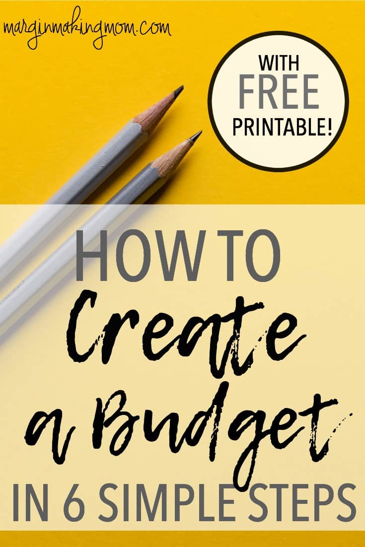 how-to-create-a-budget-in-6-simple-steps-margin-making-mom