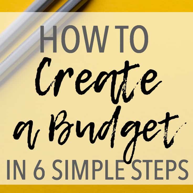 How to Create a Budget in 6 Simple Steps