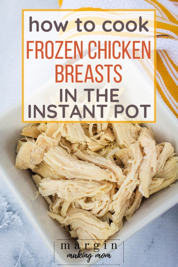 How to Cook Frozen Chicken Breasts in the Instant Pot