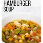 white bowl filled with hamburger soup made in the Instant Pot