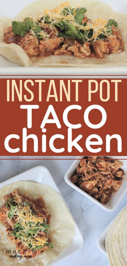 tortilla shell with instant pot taco chicken