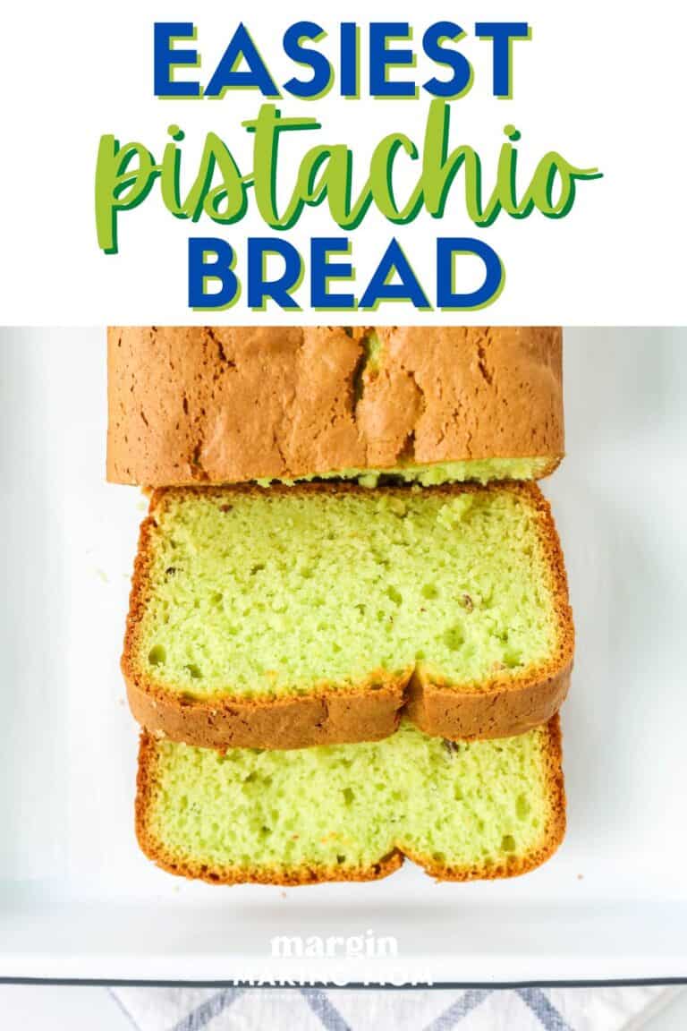 Easy Pistachio Bread - A Tasty Holiday Treat - Margin Making Mom®