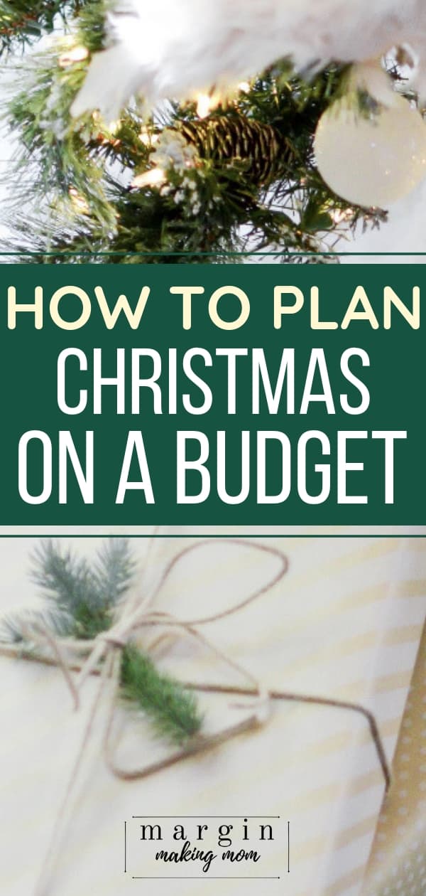 How to Do Christmas on a Budget Without Feeling Like Scrooge - Margin ...