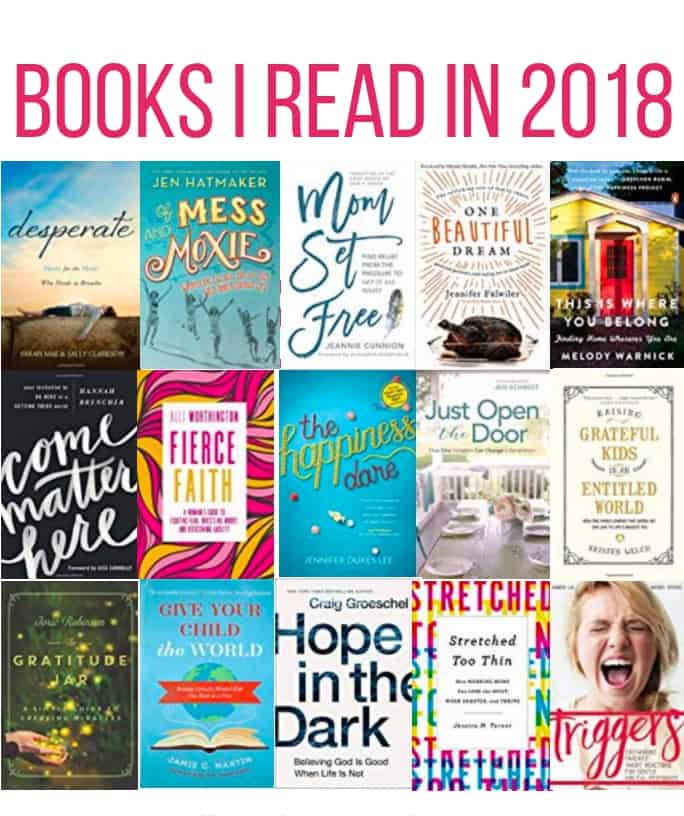 Books I Read in 2018 and My Thoughts on Each - Margin Making Mom®