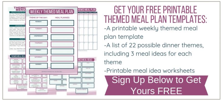 Get Out of a Dinner Rut with Easy Themed Meal Planning - Margin Making Mom®