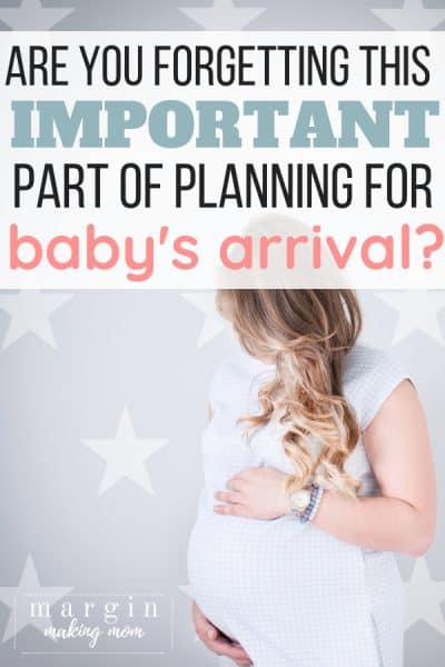 How To Write A Postpartum Plan For After Your Baby Is Born - Margin ...