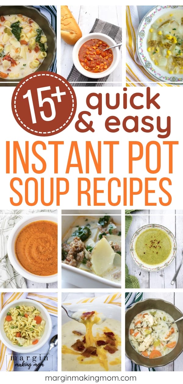 collage of the best easy Instant Pot soup recipes