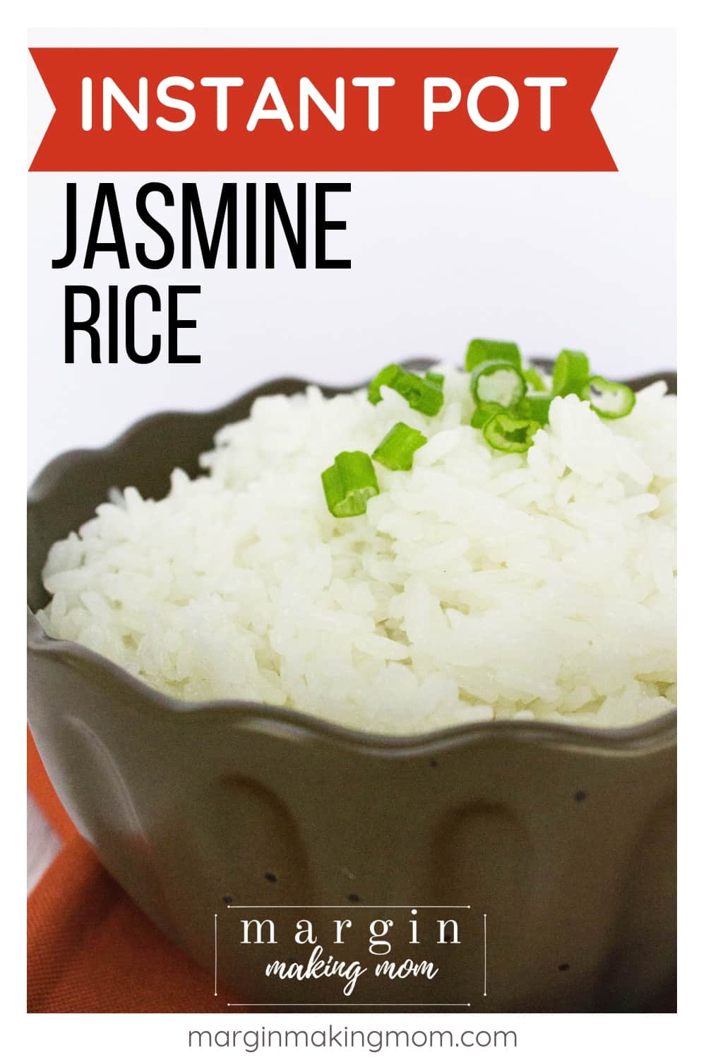 Easy Instant Pot Jasmine Rice Recipe Margin Making Mom®