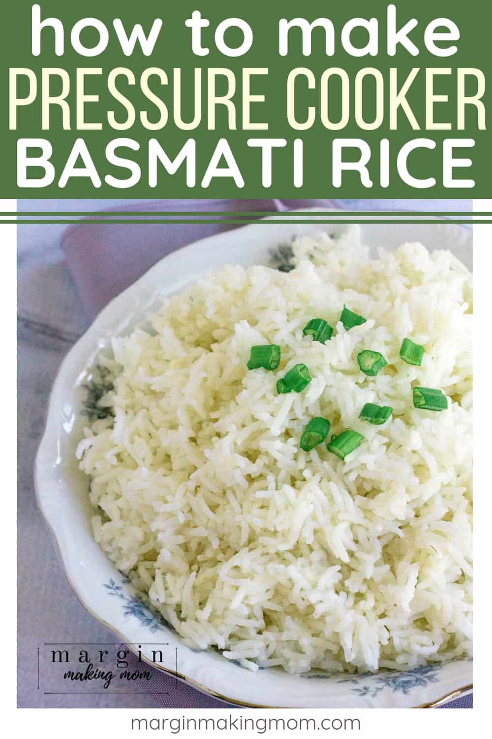 Perfectly Easy Instant Pot Basmati Rice Margin Making Mom®