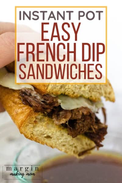 Easy Instant Pot French Dip Sandwiches - Margin Making Mom®