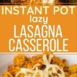 white bowl with Instant Pot lasagna casserole in it