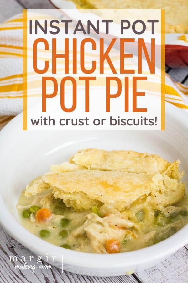 Instant Pot Easy Chicken Pot Pie - 365 Days of Slow Cooking and Pressure  Cooking