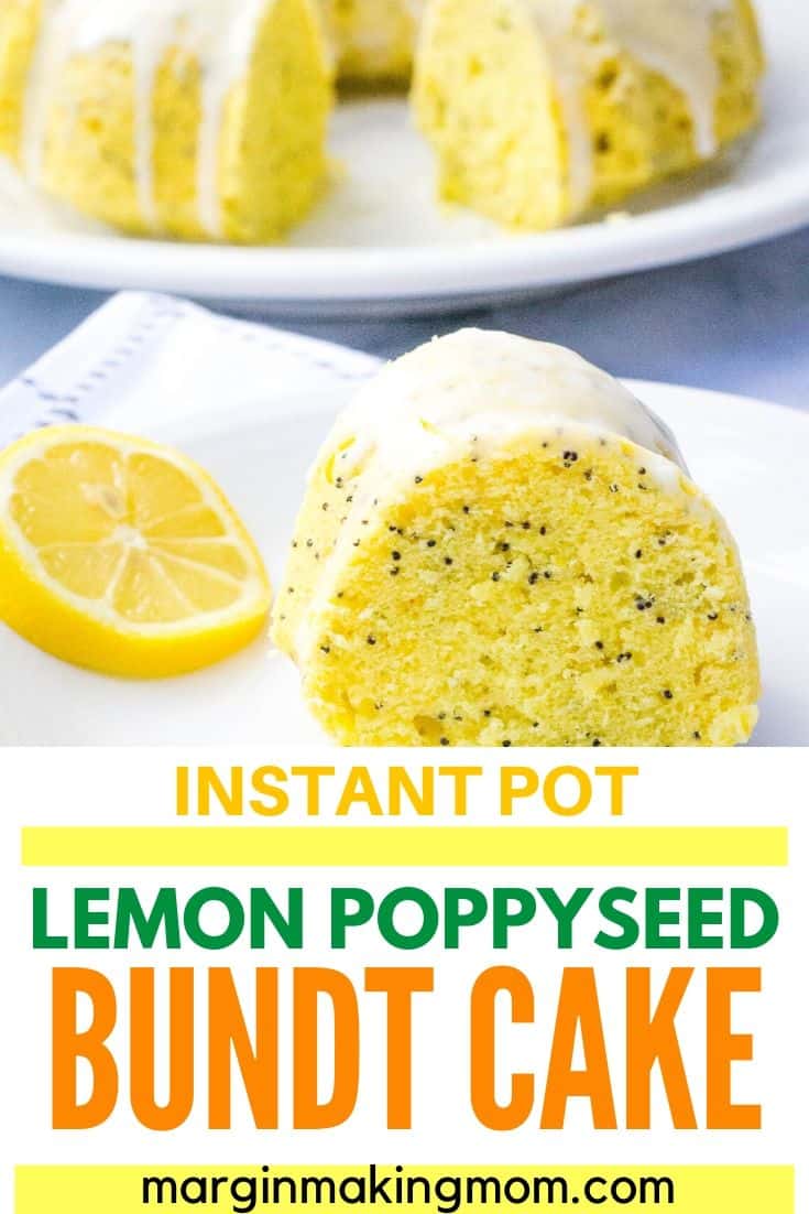 Instant Pot Lemon Poppy Seed Bundt Cake Margin Making Mom®
