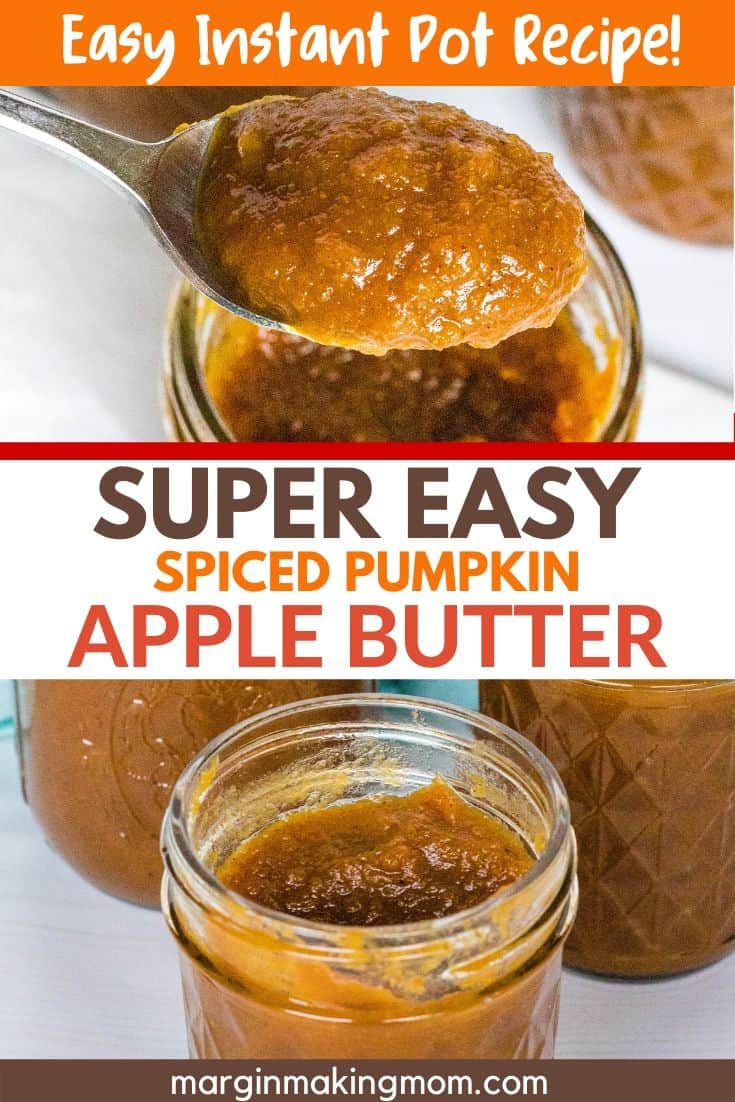 Easy Instant Pot Pumpkin Apple Butter - Margin Making Mom®