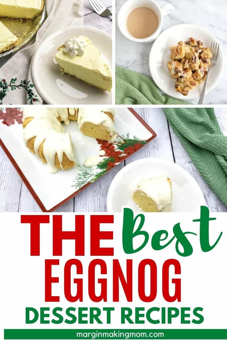 collage image including eggnog cream pie, eggnog bread pudding, and eggnog cake