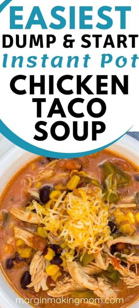 bowl of pressure cooker chicken taco soup