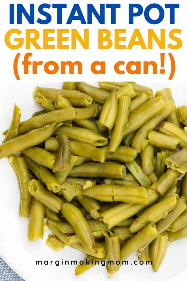 white plate of Instant Pot canned green beans