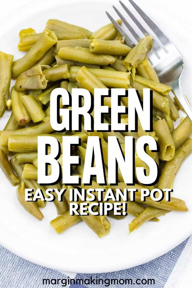 a helping of canned green beans that were cooked in the Instant Pot