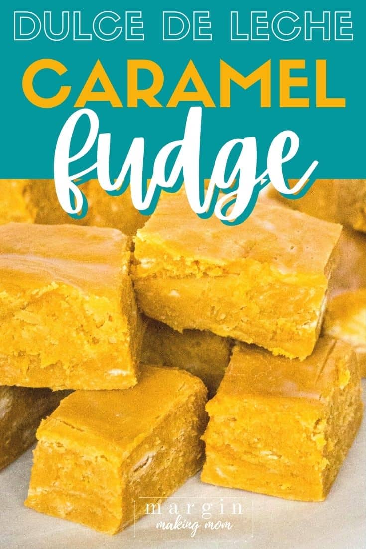 Dulce de Leche Fudge - Make With Mara