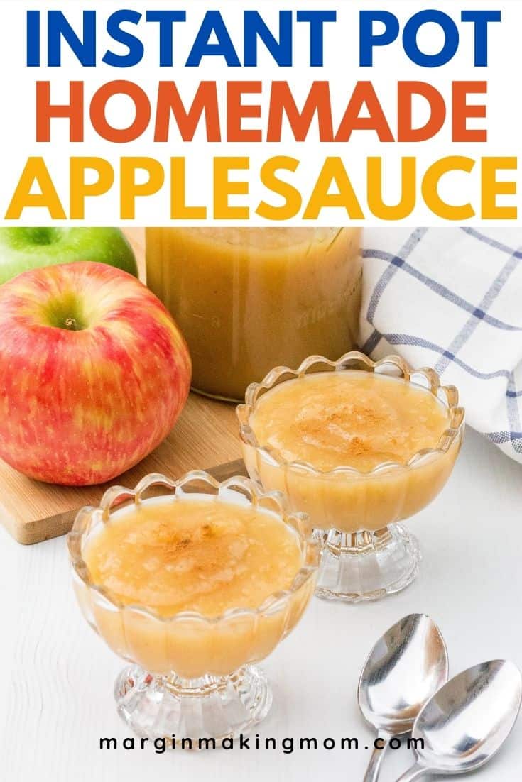 two glass cups filled with homemade Instant Pot applesauce, with spoons and apples in the foreground and background