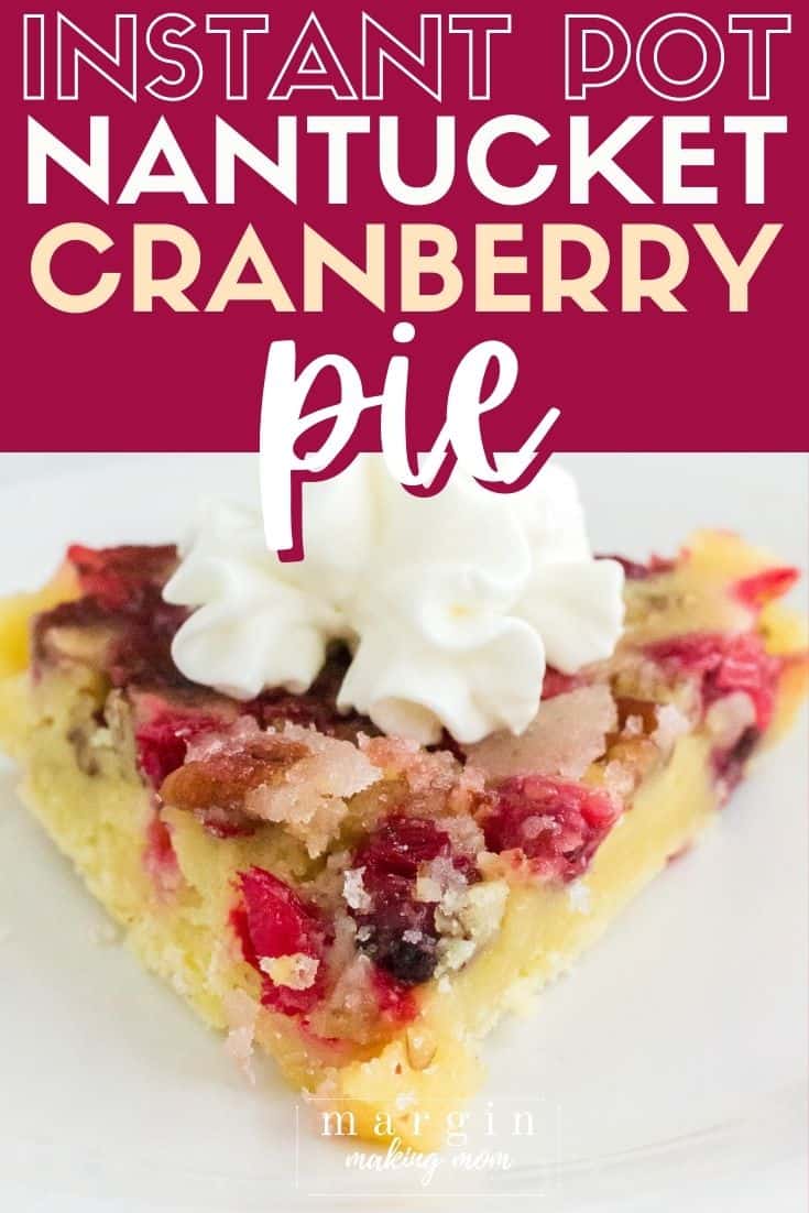 Close-up view of a slice of Nantucket cranberry pie that was cooked in the Instant Pot, topped with whipped cream