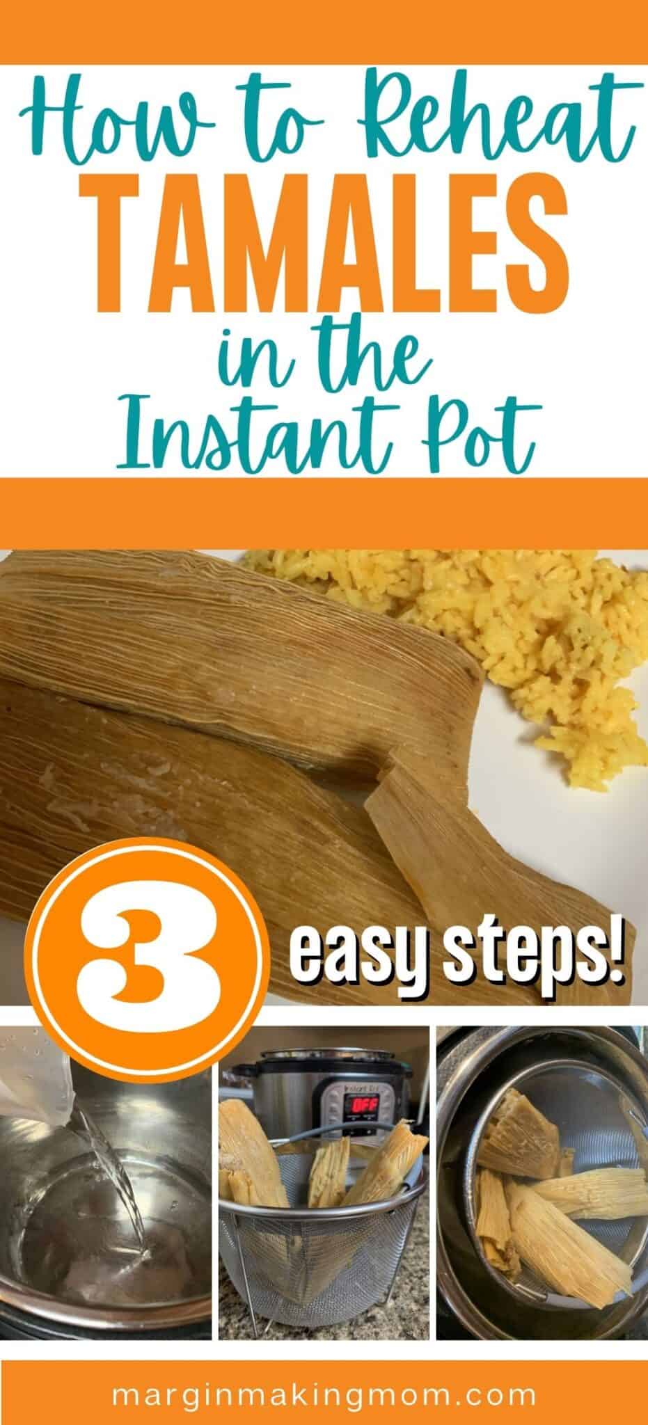 How to Reheat Tamales in the Instant Pot - Margin Making Mom®