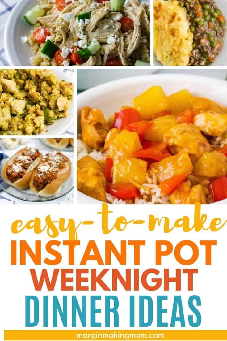 collage image featuring five different weeknight dinners that can be made in the Instant Pot pressure cooker