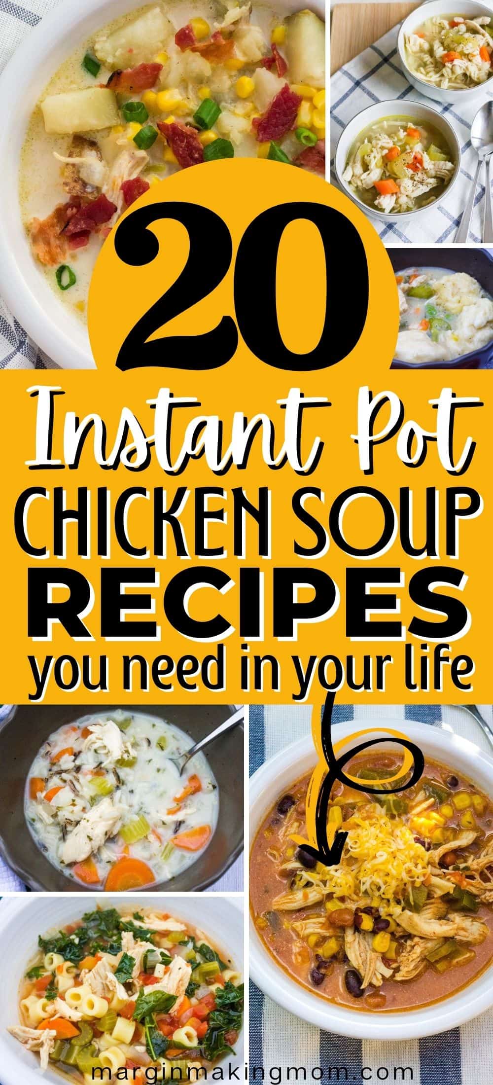 collage image featuring various Instant Pot chicken soup recipes