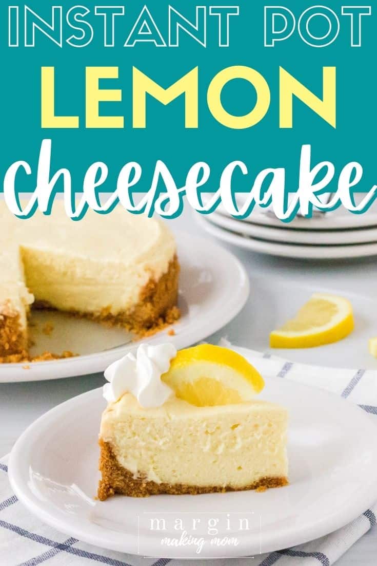 Instant Pot Creamy Lemon Cheesecake Recipe – FOOD is Four Letter Word