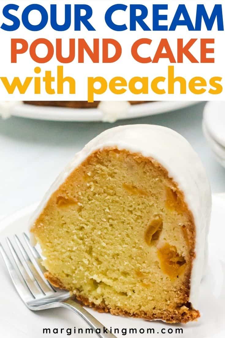 slice of peach sour cream pound cake on a white plate with a fork