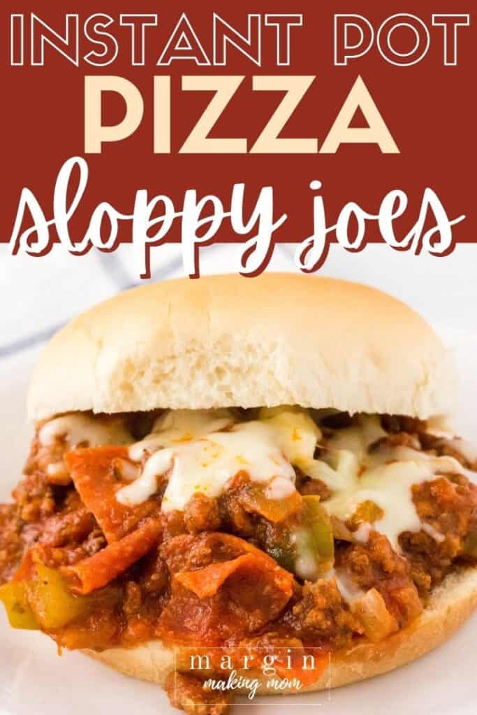 Easy Instant Pot Pizza Sloppy Joes - Margin Making Mom®