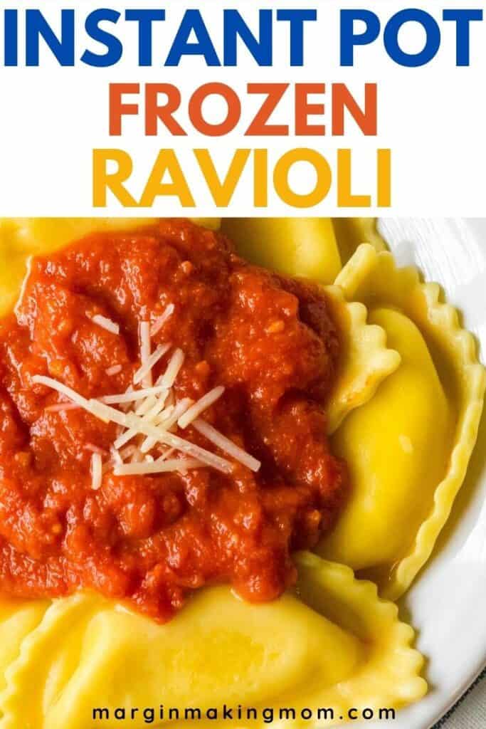 How to Cook Frozen Ravioli in the Instant Pot Margin Making Mom®