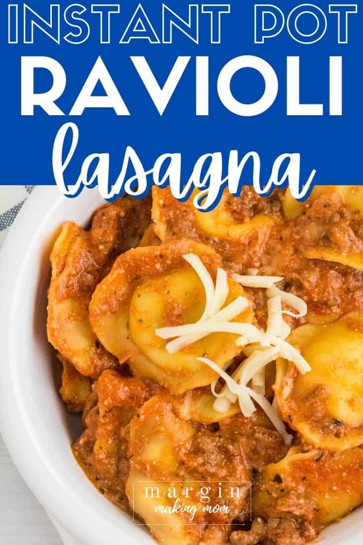 Easy Instant Pot Ravioli Lasagna Margin Making Mom