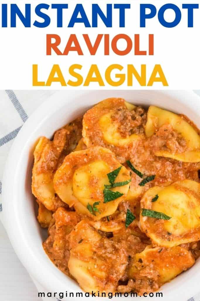 Easy Instant Pot Ravioli Lasagna - Margin Making Mom®