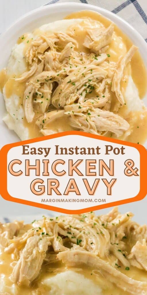 Easy Instant Pot Chicken and Gravy Recipe - Margin Making Mom®