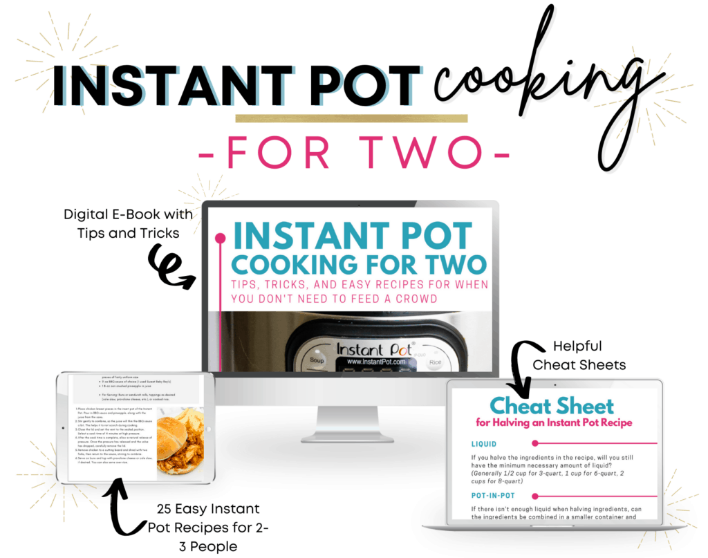 Instant Pot cooking for Two mockup, showing digital e-book with tips and tricks, easy Instant Pot recipes for 2-3 people, and helpful cheat sheets