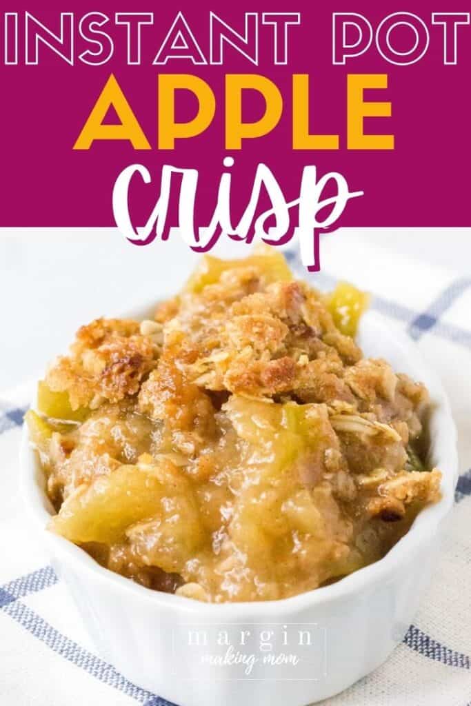 Easy Instant Pot Apple Crisp Margin Making Mom®