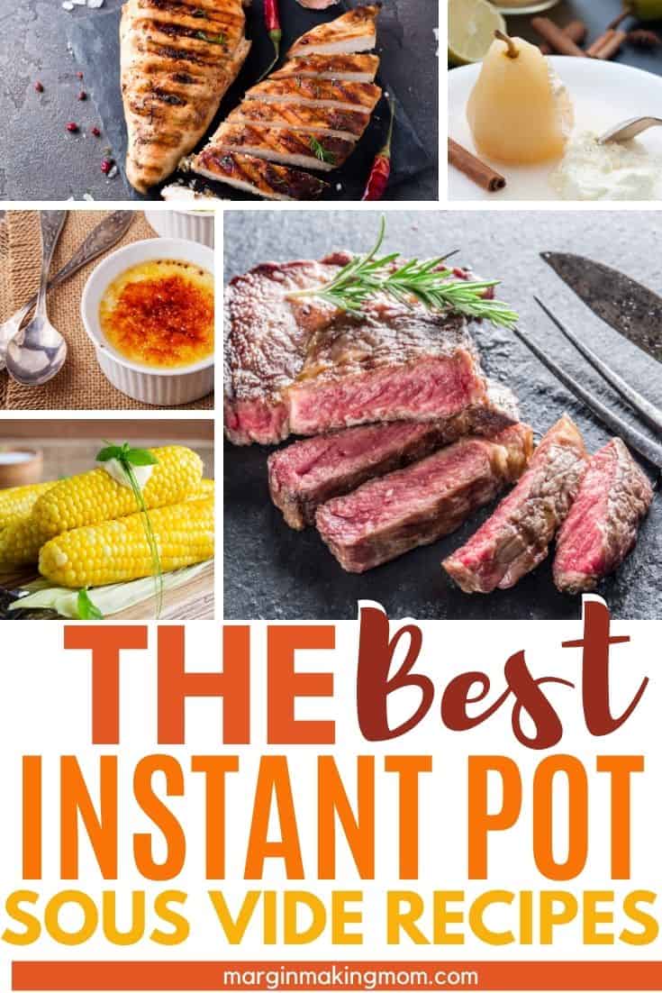 collage image showing various recipes that can be made with the Instant Pot sous vide function