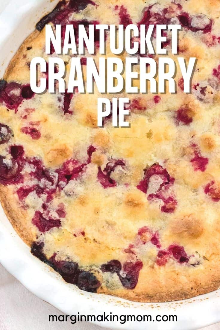 overhead view of a whole nantucket cranberry pie