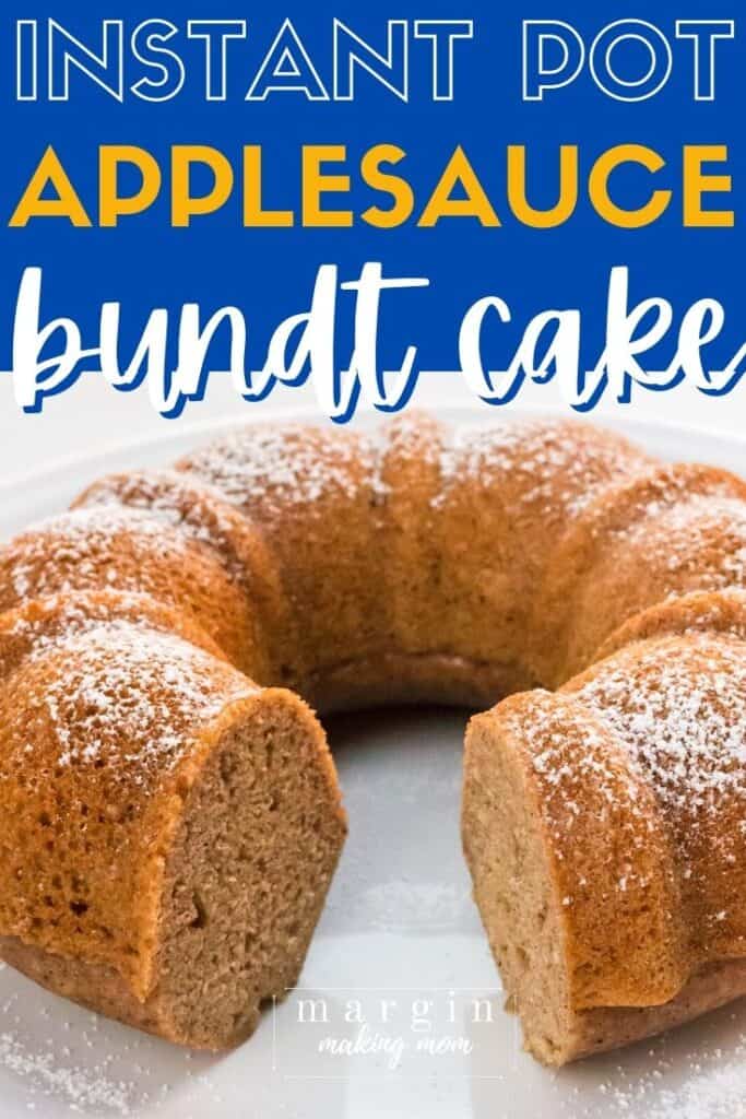 Super Easy Instant Pot Applesauce Cake Margin Making Mom®