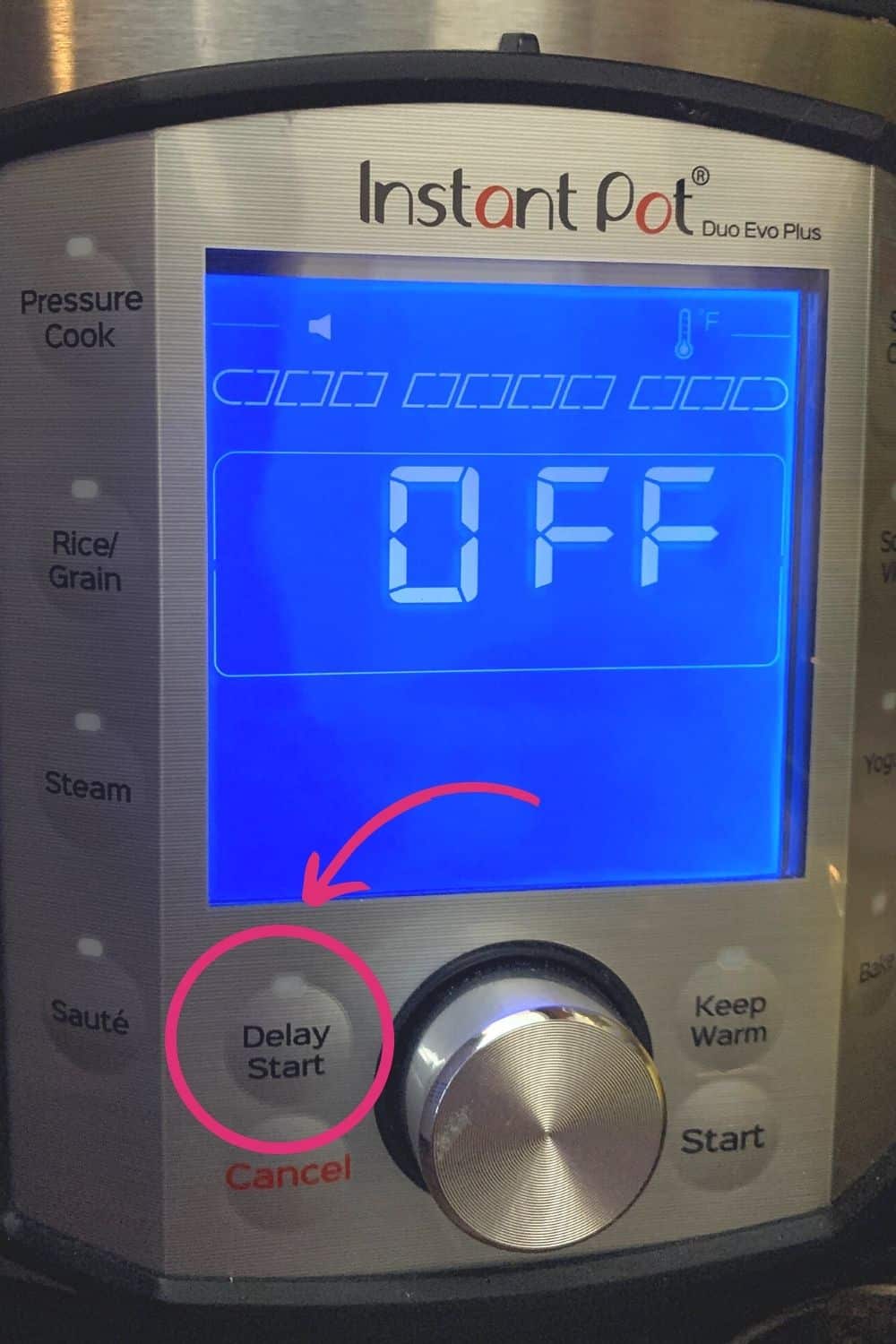 delay start button on an Instant Pot DUO EVO Plus