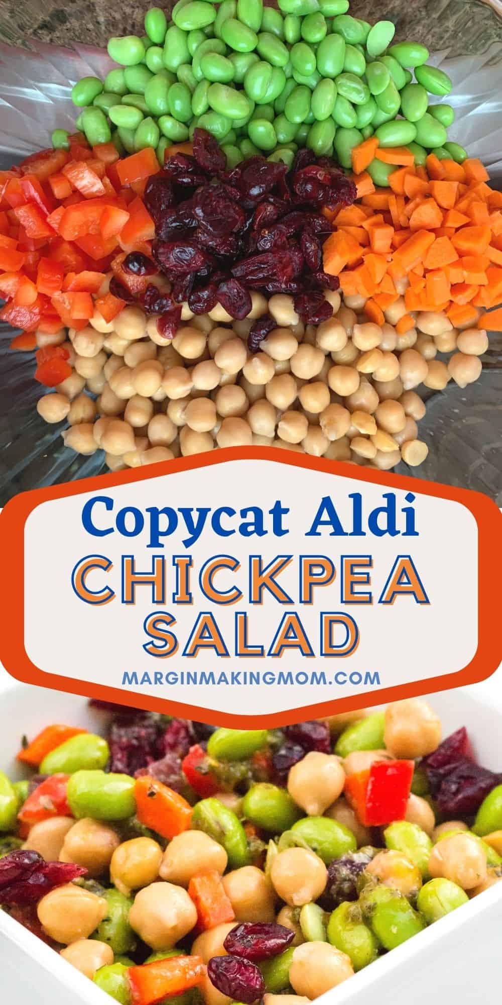 collage image featuring two photos: one shows the ingredients for the aldi copycat chickpea salad, and the other shows the finished salad served in a white bowl