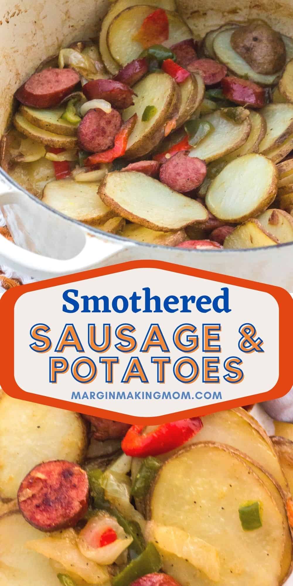 collage image featuring two photos of smoked sausage and potatoes. One shows the meal in a dutch oven, the other shows a close-up of the food.