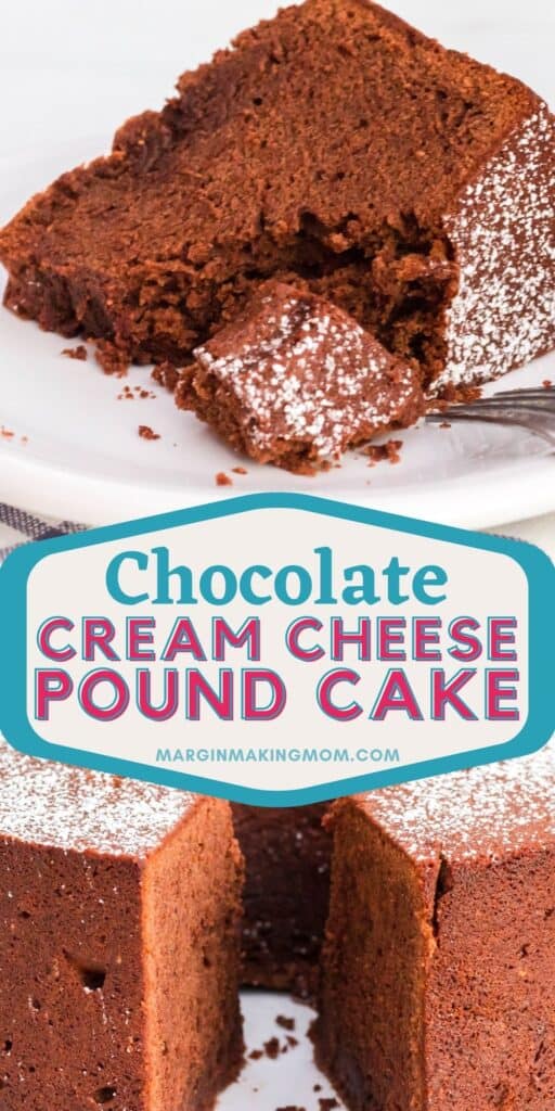 Chocolate Cream Cheese Pound Cake - Margin Making Mom®