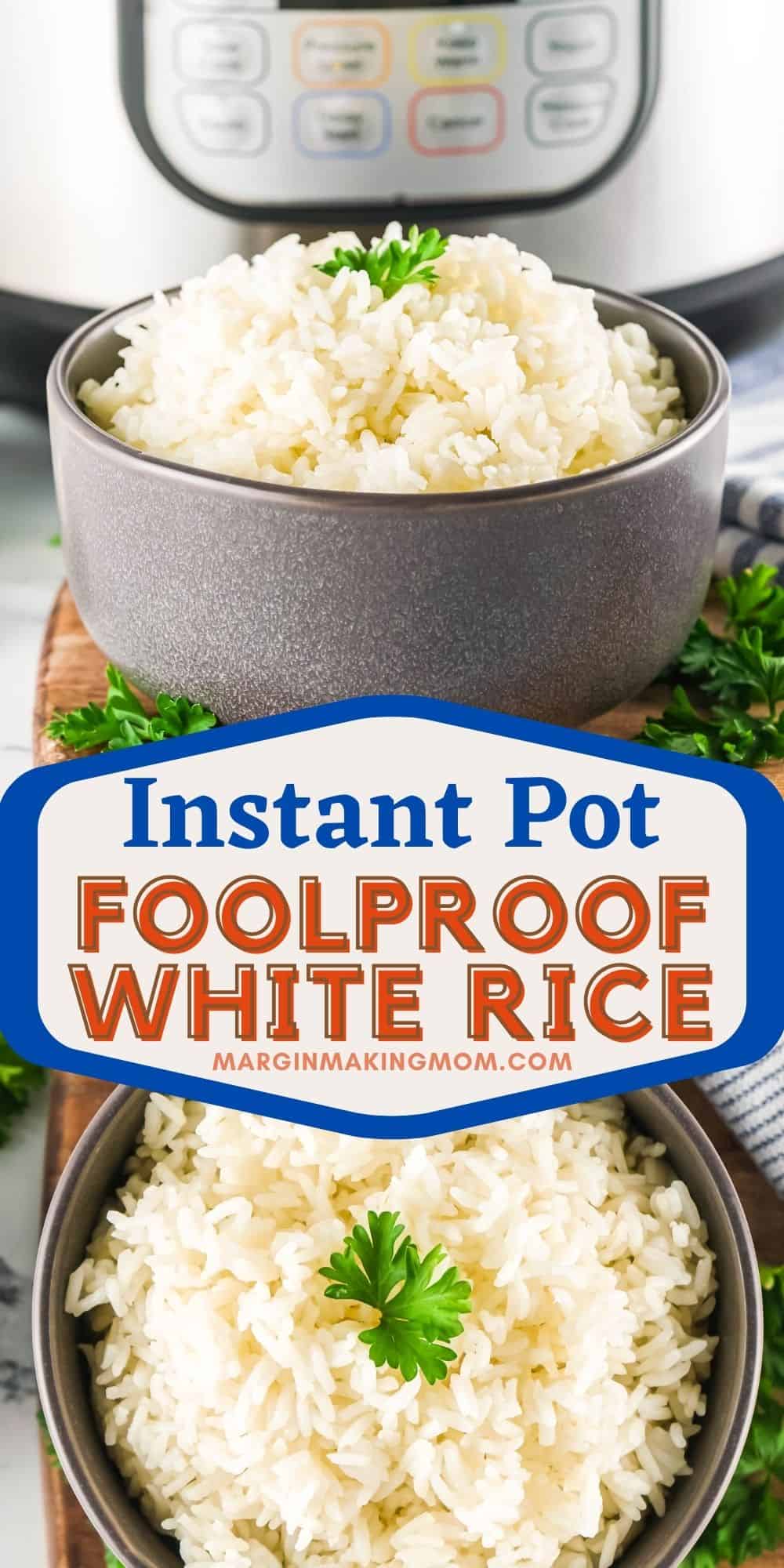 collage image featuring two photos of Instant Pot white rice. One is a side view and one is overhead view