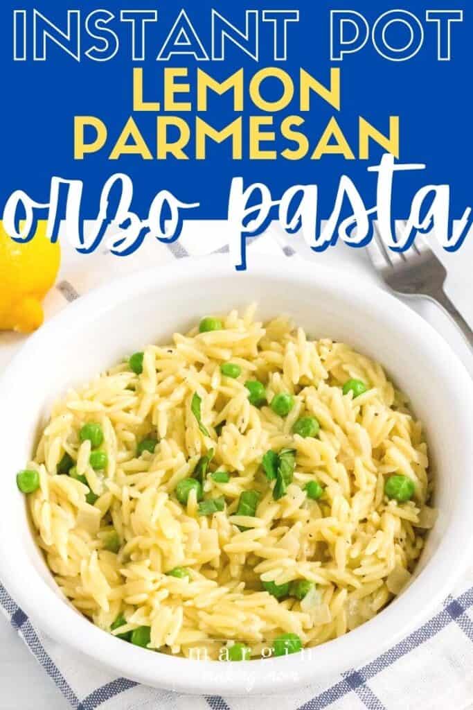 Easy Instant Pot Lemon Parmesan Orzo - Margin Making Mom®