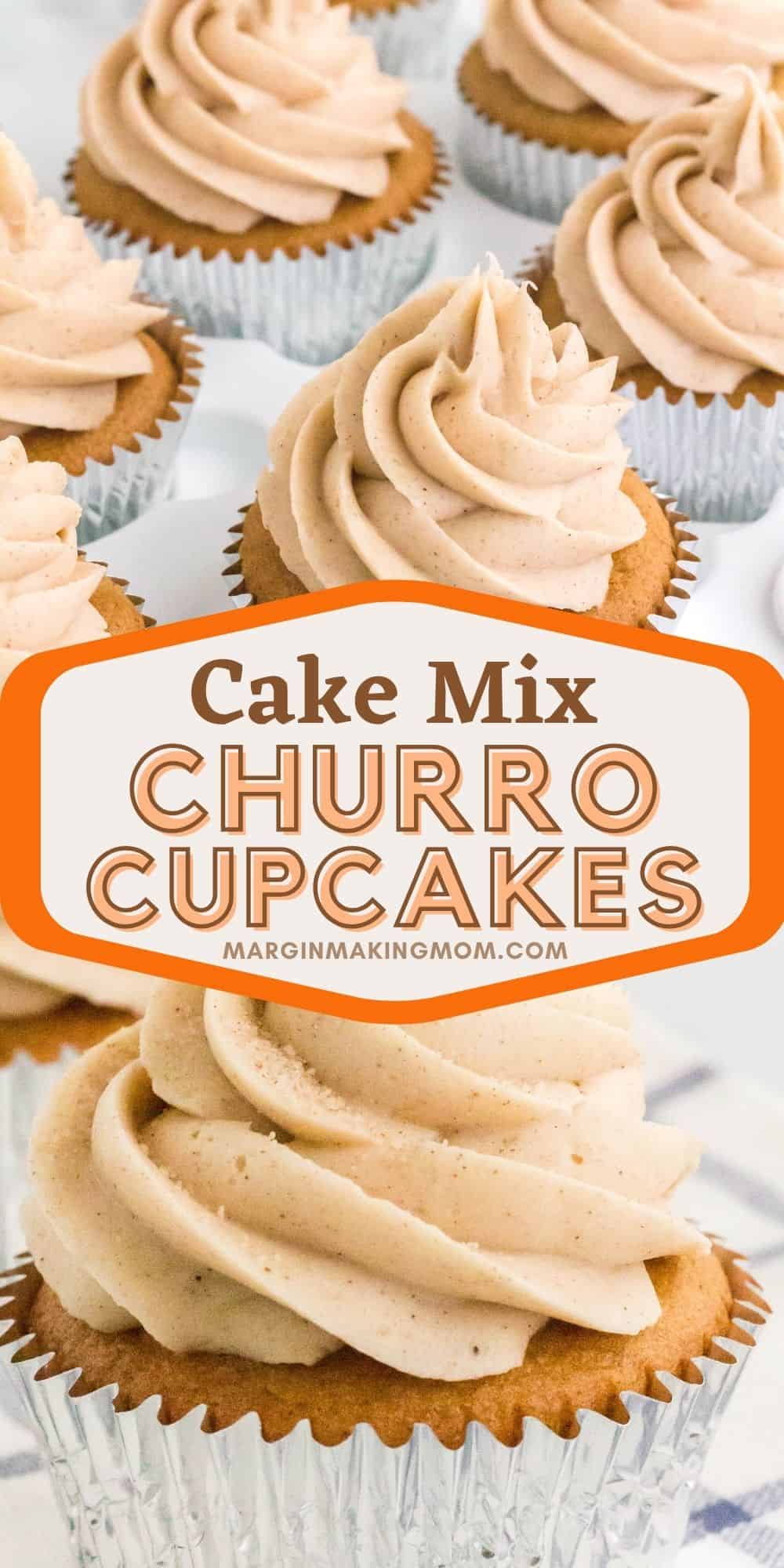 collage image with two photos of churro cupcakes; one is a close-up image of one cupcake and the other is an image of a few cupcakes
