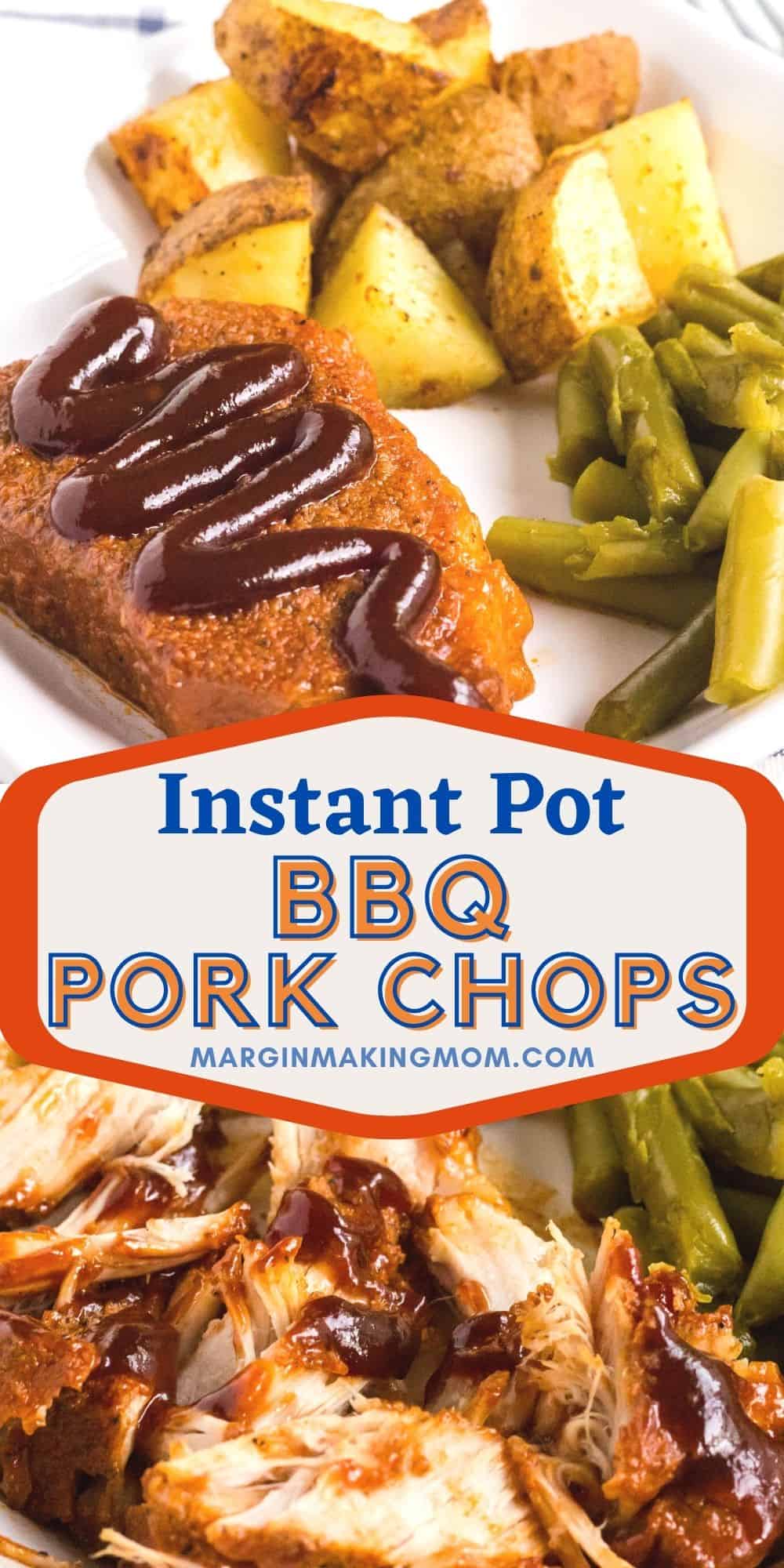 collage image of two photos; one shows a whole Instant Pot bbq pork chop on a plate, with BBQ sauce on top. The other shows the pork chop pulled into chunks.