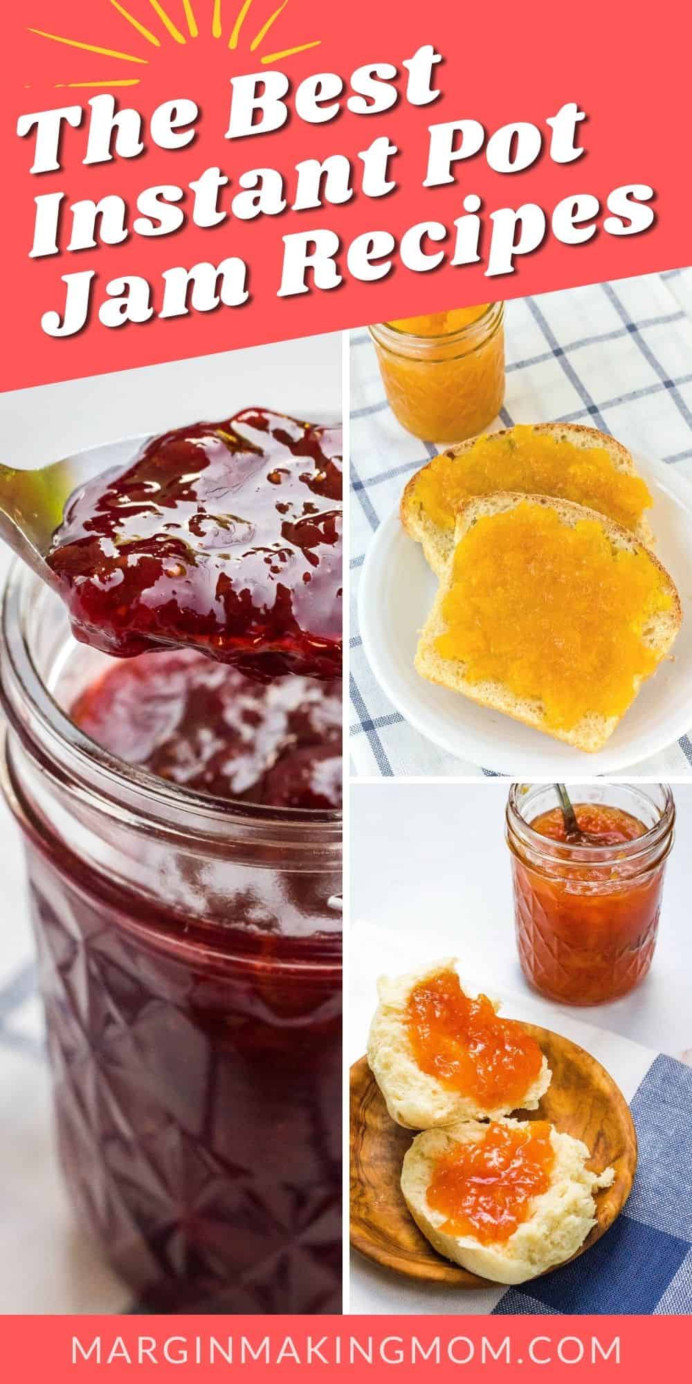 collage image with three photos of different Instant Pot jam varieties